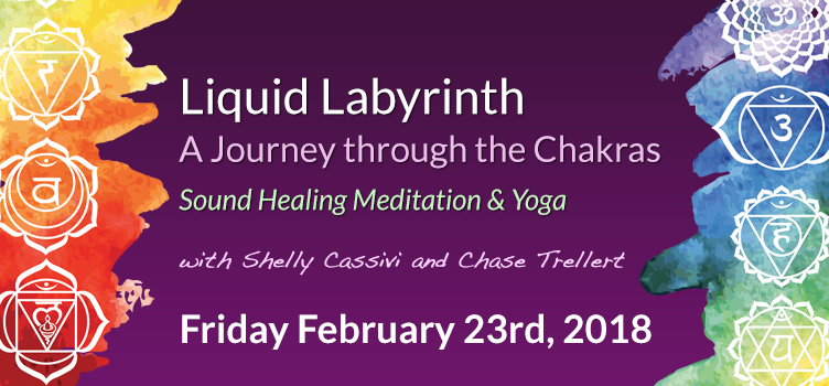 Liquid Labyrinth ~ A Journey through the Chakras ~ Sound Healing ...